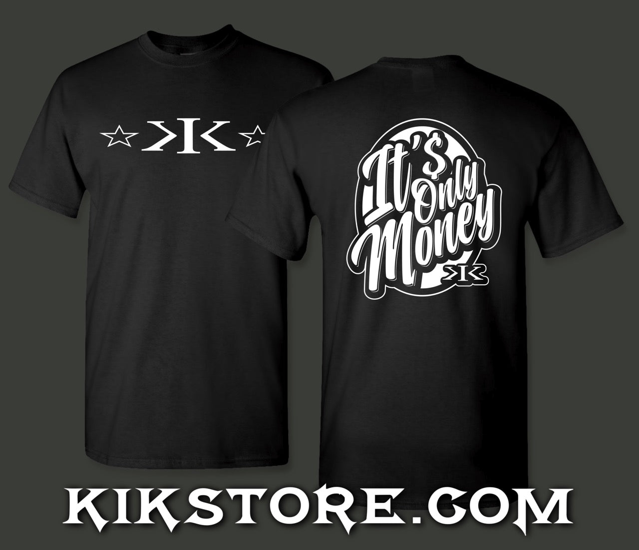 *PRE-ORDER* IT'S ONLY MONEY – Kustomz Ink Klothing